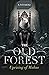 The Old Forest: Uprising of Mahsa: A Novel