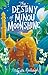 The Destiny of Minou Moonshine