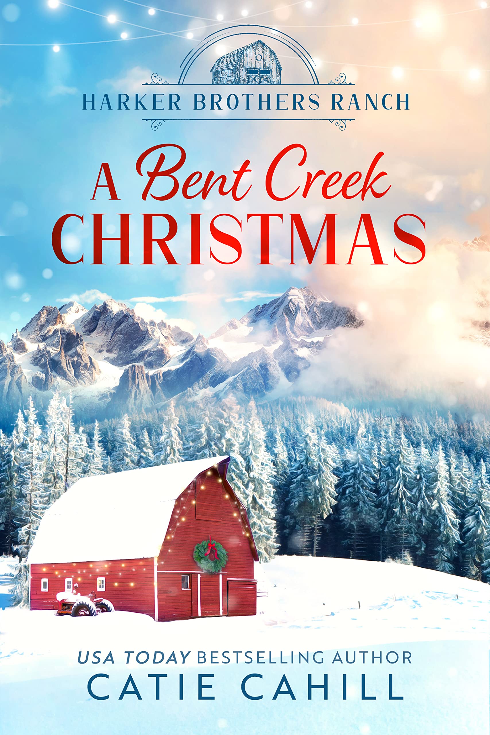 A Bent Creek Christmas (Harker Brothers Ranch #0.5)
