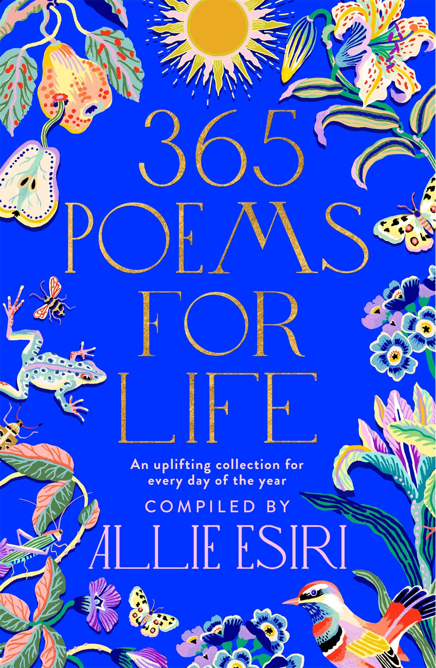 365 Poems for Life: An Uplifting Collection for Every Day of the Year (Kindle Edition)