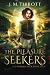 The Pleasure Seekers