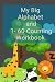 My Big Alphabet and 1- 60 C...