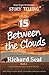 Between the Clouds