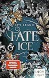 Fate and Ice