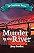 Murder by the River 50th Anniversary Edition by Jerry Burden