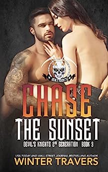 Chase the Sunset (Devil's Knights 2nd Generation #9)