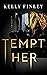 Tempt Her