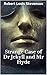 Strange Case of Dr Jekyll and Mr Hyde