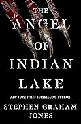 The Angel of Indian Lake (The Indian Lake Trilogy, #3)