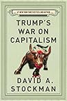 Trump's War on Capitalism