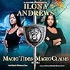 Magic Tides & Magic Claims by Ilona Andrews