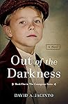 Out of the Darkness by David A. Jacinto Out of the Darkness by David A. Jacinto