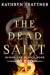The Dead Saint