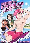 Reborn on a Systemless Earth... With a System: Vol. 2