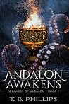 Andalon Awakens: ...