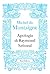 Apologia di Raymond Sebond (I Saggi di Michel de Montaigne Vol. 7) (Italian Edition)