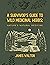 A Survivor’s Guide to Wild Medicinal Herbs by James Walton A Survivor’s Guide to Wild Medicinal Herbs by James Walton