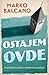 Ostajem ovde
