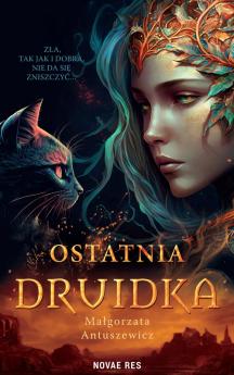 Ostatnia druidka (Paperback)