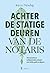 Achter de statige deuren van de notaris