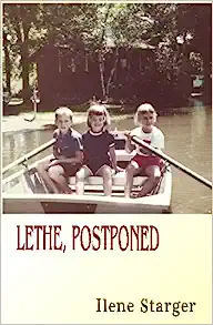 Lethe, Postponed