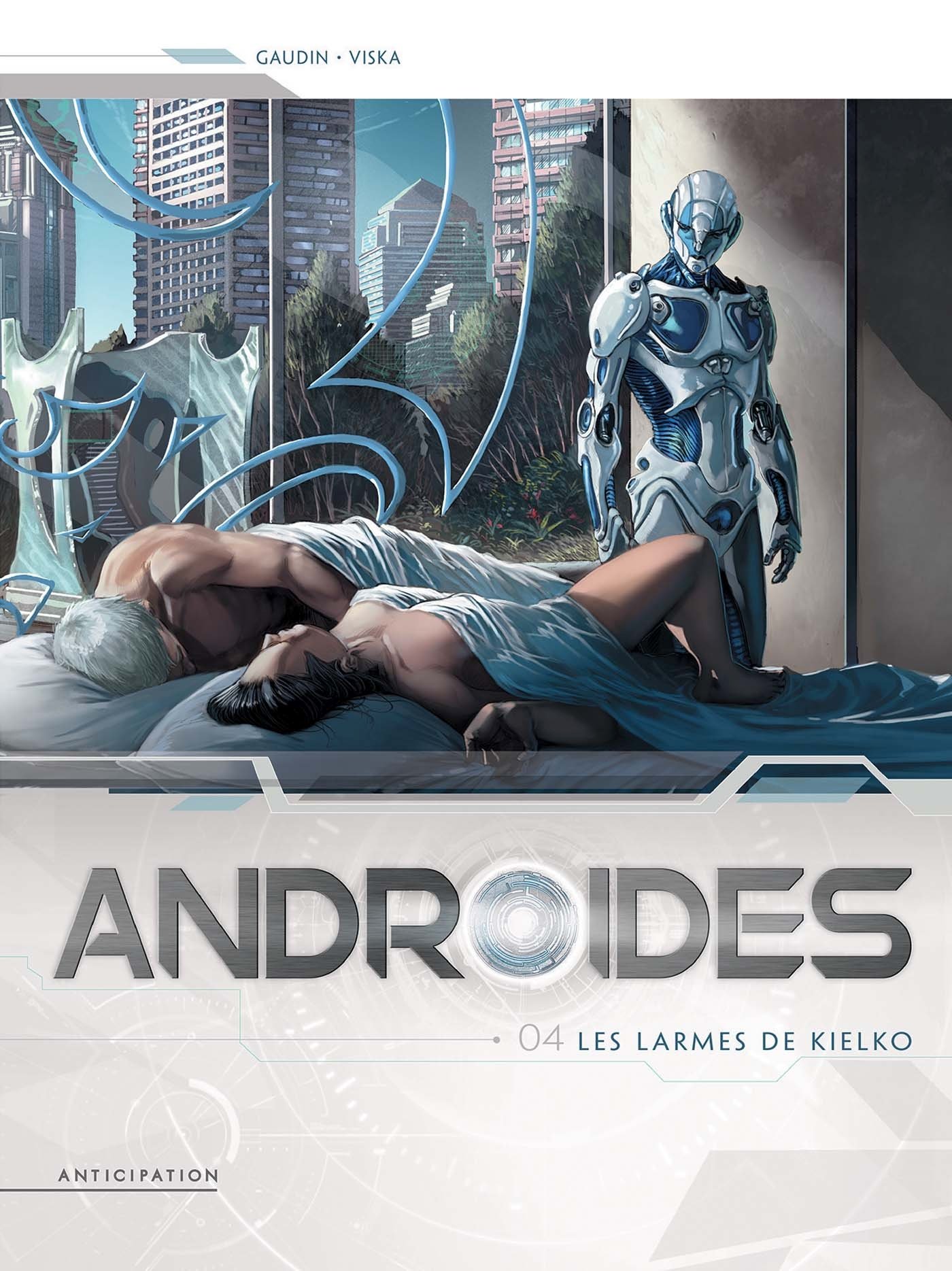 Les larmes de Kielko (Androïdes, #4)