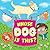 Whose Dog is This? by Andrew Sanders