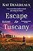 Escape to Tuscany: Absolutely unputdownable WW2 historical fiction set in Italy