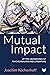 Mutual Impact: At the Crossroads of Psychoanalysis and Literature