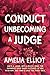 Conduct Unbecoming a Judge ...