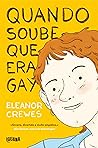 Quando soube que era gay by Eleanor Crewes