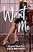 Want Me (Requited #2)