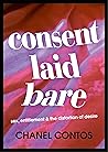 Consent Laid Bare...