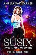 Susix (Susix Trilogy, #1)