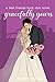 Gracefully Yours (Best Frie...
