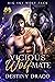 Vicious Wolf Mate: A Wolf Shifter Paranormal Romance (Big Sky Wolf Pack Book 1)