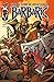 Barbaric: Wrong Kind of Righteous #1