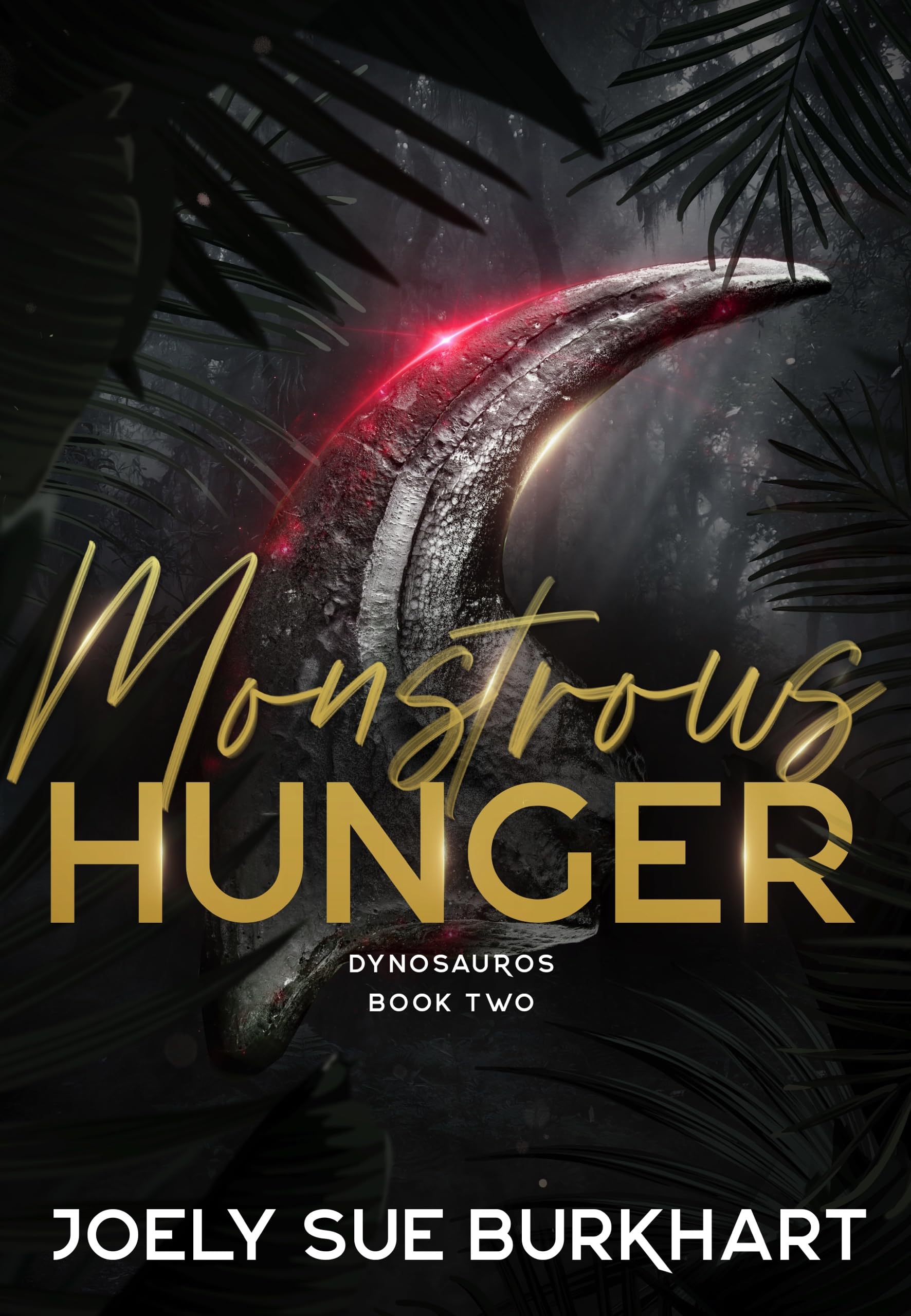 Monstrous Hunger (Dynosauros Book 2)