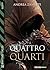 Quattro Quarti