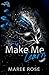 Make Me Learn (The Masquerade #1)