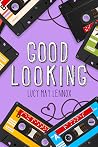 Good Looking by Lucy May Lennox
