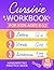 Cursive Workbook for Kids Ages 8-12 by Andrea Lopez