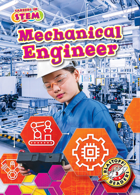 Mechanical Engineer (Careers in STEM)