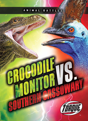 Crocodile Monitor vs. Southern Cassowary (Animal Battles)