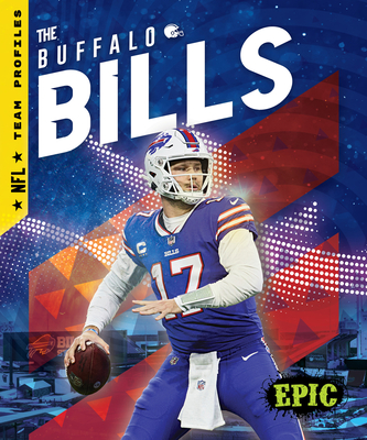 The Buffalo Bills (NFL Team Profiles)
