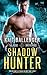 Shadow Hunter: A Rogue Brotherhood Prequel