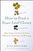 How to Find a Four-Leaf Clover What Autism Can Teach Us About Difference, Connection, and Belonging by Jodi Rodgers