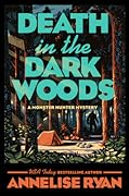 Death in the Dark Woods