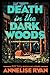 Death in the Dark Woods (Mo...