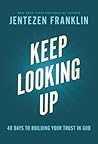 Keep Looking Up: ...